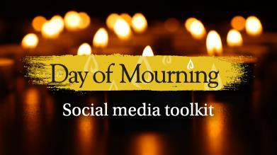 Day of Mourning social media toolkit